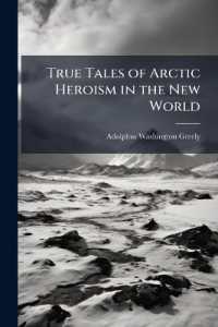 True Tales of Arctic Heroism in the New World