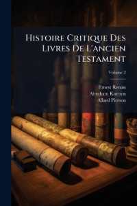 Histoire Critique Des Livres De L'ancien Testament; Volume 2