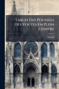 Tables Des Poussées Des Voûtes En Plein Ceintre : Calculées