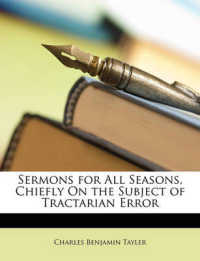 Sermons for All Seasons, Chiefly on the Subject of Tractarian Error