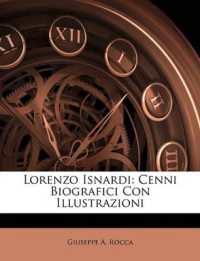 Lorenzo Isnardi : Cenni Biografici Con Illustrazioni