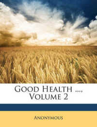 Good Health ..., Volume 2