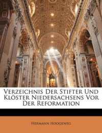 Verzeichnis Der Stifter Und Klöster Niedersachsens Vor Der Reformation