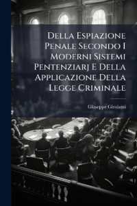 Della Espiazione Penale Secondo I Moderni Sistemi Pentenziarj E Della Applicazione Della Legge Criminale