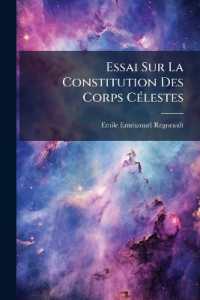 Essai Sur La Constitution Des Corps Célestes