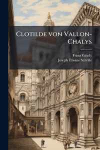 Clotilde von Vallon-Chalys : Dichterin des fünfzehnten Jahrhunderts