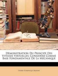 Demonstration Du Principe Des Vitesses Virtuelles : Considere Comme Base Fondamentale De La Mecanique