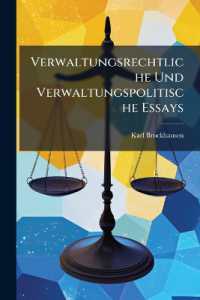 Verwaltungsrechtliche Und Verwaltungspolitische Essays