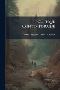 Politique Contemporaine : Histoire De La Diplomatie Et Des Faits, Des Hommes Et Des Choses, 1854-1857