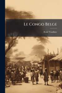 Le Congo Belge : Notes and Impressions
