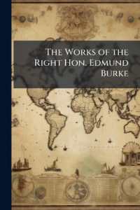 The Works of the Right Hon. Edmund Burke