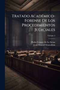 Tratado Académico-Forense De Los Procedimientos Judiciales; Volume 3
