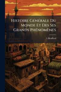 Histoire Générale Du Monde Et Des Ses Grands Phénomènes : Géographie Inorganique