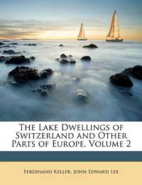 The Lake Dwellings of Switzerland and Other Parts of Europe; Volume 2