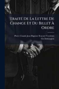 Traité De La Lettre De Change Et Du Billet À Ordre : Extrait Du Cours Professé À La Faculté De Droit De Paris, Publié