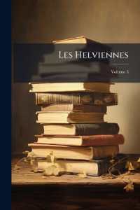 Les Helviennes : Ou, Lettres Provinciales Philosophiques; Volume 3