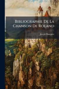 Bibliographie De La Chanson De Roland