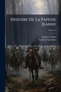 Histoire De La Papesse Jeanne; Volume 1