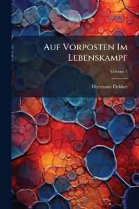 Auf Vorposten Im Lebenskampf : Biologie Der Sinnesorgane ...; Volume 1