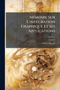 Mémoire Sur L'intégration Graphique Et Ses Applications; Volume 1