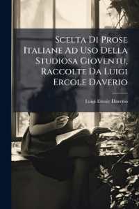 Scelta Di Prose Italiane Ad Uso Della Studiosa Gioventu, Raccolte Da Luigi Ercole Daverio