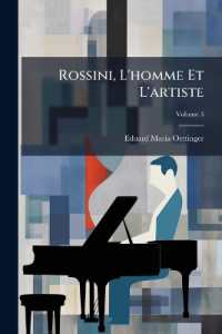 Rossini, L'Homme Et L'Artiste, Volume 3