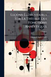 Leçons Élémentaires Sur La Théorie Des Fonctions Analytiques; Volume 1