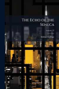 The Echo of the Seneca; Volume 32