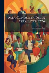 Alla Conquista Della Vera Ricchezza : Studio