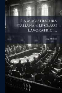 La Magistratura Italiana E Le Classi Lavoratrici ...