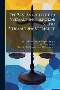Die Zuständigkeit der Verwaltungsbehörden und Verwaltungsgerichte.