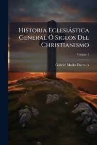 Historia Eclesiástica General Ó Siglos Del Christianismo : Que Contiene Los Dogmas, Liturgia... Cismas, Y Lo Demas Acaecido En La Iglesia Desde Su Establecimiento Hasta El Año De 1700; Volume 3