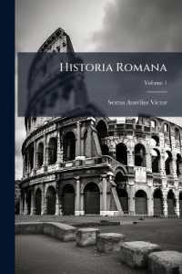 Historia Romana; Volume 1