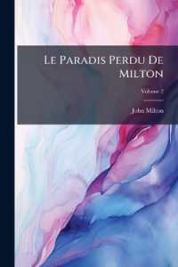 Le Paradis Perdu De Milton; Volume 2