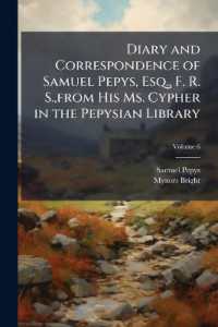 Diary and Correspondence of Samuel Pepys, Esq., F. R. S., from His Ms. Cypher in the Pepysian Library; Volume 6