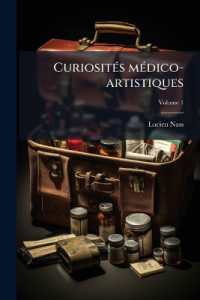 Curiosités médico-artistiques Volume 1