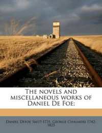The novels and miscellaneous works of Daniel De Foe; Volume 9
