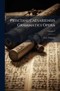 Prisciani Caesariensis Grammatici Opera : Ad vetustissimorum codicum; Volume 2