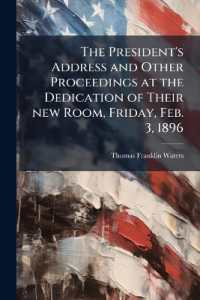 The President's Address and Other Proceedings at the Dedication of Their new Room, Friday, Feb. 3, 1896