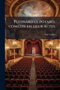Potinard le potard; comédie en deux actes