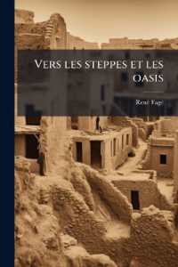 Vers les steppes et les oasis : Algérie-Tunisie