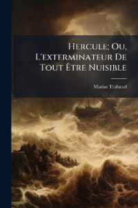 Hercule; Ou, L'exterminateur De Tout Être Nuisible : Poëme