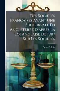 Des Sociétés Françaises Ayant Une Succursale En Angleterre D'après La Loi Anglaise De 1907 Sur Les Sociétés