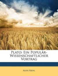 Plato : Ein Populär-Wissenschaftlicher Vortrag