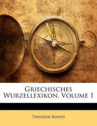 Griechisches Wurzellexikon, Volume 1