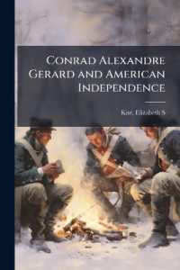 Conrad Alexandre Gerard and American Independence
