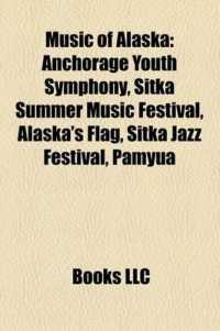 Music of Alaska : Anchorage Youth Symphony, Sitka Summer Music Festival, Alaska's Flag, Sitka Jazz Festival, Pamyua