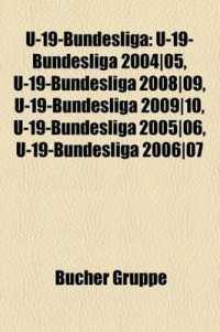 U-19-Bundesliga : U-19-Bundesliga 2004]05, U-19-Bundesliga 2008]09, U-19-Bundesliga 2009]10, U-19-Bundesliga 2005]06, U-19-Bundesliga 2006]07