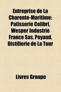 Entreprise de La Charente-Maritime : Patisserie Colibri, Wesper Industrie France SAS, Poyaud, Distillerie de La Tour