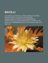 Bacilli : Lactobacillus Reuteri, Listeria Monocytogenes, Staphylococcus, Staphylocoque Dore, Enterocoque, Streptococcus Pneumoniae, Staphylococcus Aureus Resistant a la Meticilline, Bacillus Thuringiensis, Bacillus Anthracis, Bacillus Subtilis